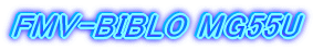 FMV-BIBLO MG55U